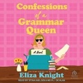 Cover: Confessions of a Grammar Queen - Tantor Audio