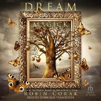 Enlarge image Cover: Dream Magick - Tantor Audio