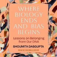 Abbildung von: Where Biology Ends and Bias Begins - Tantor Audio