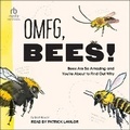 Cover: Omfg, Bees! - Tantor Audio