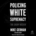 Cover: Policing White Supremacy - Tantor Audio