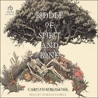Enlarge image Cover: Riddle of Spirit and Bone - Tantor Audio
