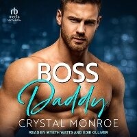Enlarge image Cover: Boss Daddy - Tantor Audio