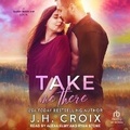 Cover: Take Me There - Tantor Audio