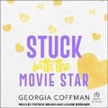 Cover: Stuck with the Movie Star - Tantor Audio