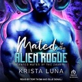 Cover: Mated to the Alien Rogue - Tantor Audio