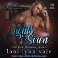 Cover: Lights to My Siren - Tantor Audio