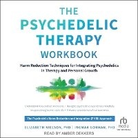 Enlarge image Cover: The Psychedelic Therapy Workbook - Tantor Audio