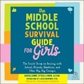 Cover: The Middle School Survival Guide for Girls - Tantor Audio