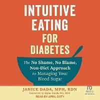 Enlarge image Cover: Intuitive Eating for Diabetes - Tantor Audio