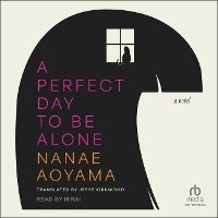 Abbildung von: A Perfect Day to Be Alone - Tantor Audio