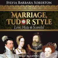 Enlarge image Cover: Marriage, Tudor Style - Tantor Audio