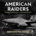 Cover: American Raiders - Tantor Audio