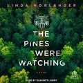 Cover: The Pines Were Watching - Tantor Audio