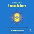 Cover: A Little Bit of Intuition - Tantor Audio