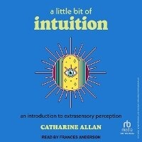 Enlarge image Cover: A Little Bit of Intuition - Tantor Audio