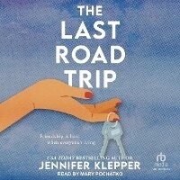 Enlarge image Cover: The Last Road Trip - Tantor Audio
