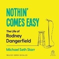 Cover: Nothin' Comes Easy - Tantor Audio