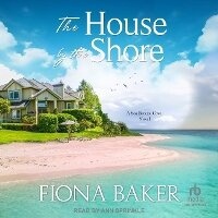 Enlarge image Cover: The House by the Shore - Tantor Audio