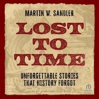 Enlarge image Cover: Lost to Time - Tantor Audio