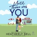 Cover: Until There Was You - Tantor Audio