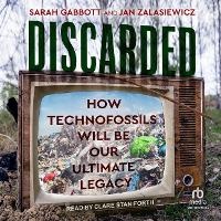 Enlarge image Cover: Discarded - Tantor Audio