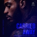 Cover: Carried Away - Tantor Audio