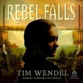Cover: Rebel Falls - Tantor Audio