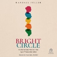 Enlarge image Cover: Bright Circle - Tantor Audio
