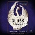 Cover: The Glass Magician - Tantor Audio