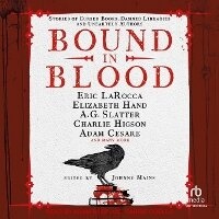 Enlarge image Cover: Bound in Blood - Tantor Audio
