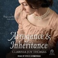 Cover: Arrogance and Inheritance - Tantor Audio