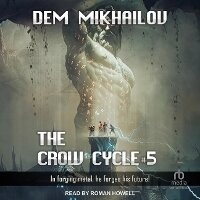 Enlarge image Cover: The Crow Cycle 5 - Tantor Audio