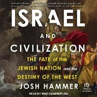 Enlarge image Cover: Israel and Civilization - Tantor Audio