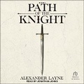 Cover: Path of the Knight - Tantor Audio