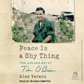 Cover: Peace Is a Shy Thing - Tantor Audio