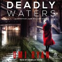 Enlarge image Cover: Deadly Waters - Tantor Audio