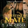 Cover: Destined Mate - Tantor Audio