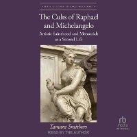 Enlarge image Cover: The Cults of Raphael and Michelangelo - Tantor Audio