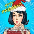 Cover: Pity Present - Tantor Audio