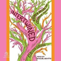 Enlarge image Cover: Intertwined - Tantor Audio