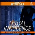 Cover: Lethal Innocence - Tantor Audio