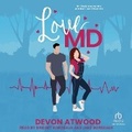Cover: Love MD - Tantor Audio