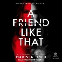 Enlarge image Cover: A Friend Like That - Tantor Audio