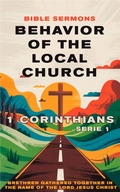 Cover: Behavior of the Local Church: 1 Corinthians (Apostolic Doctrine, #1) - Seminit Publications