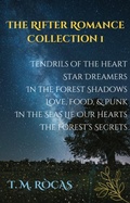 Cover: The Rifter Romance Collection 1 (A Rifter Romance) - T. M. R&ograve;cas