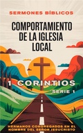 Cover: Comportamiento de la Iglesia Local: 1 Corintios (Doctrina Apost&oacute;lica, #1) - Seminit Publications