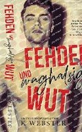 Cover: Fehden und waghalsige Wut - Author K Webster LLC