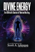 Cover: Divine Energy - Scott A. Johnson Professional Writing Services LLC.