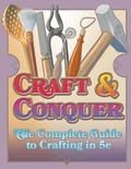 Cover: Craft & Conquer - Jerry Joe Seltzer